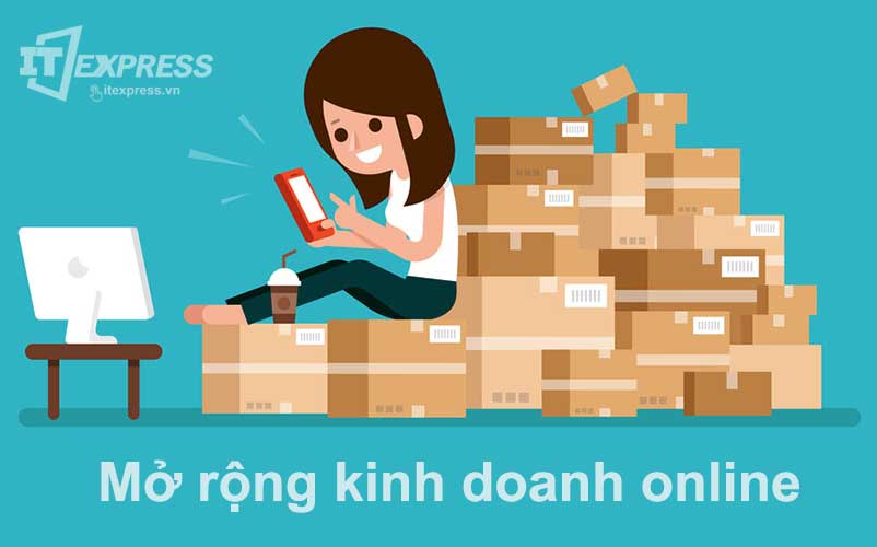 Những lưu ý khi bắt đầu mở rộng kinh doanh sang online